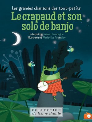 cover image of Le crapaud et son solo de banjo (Contenu enrichi)